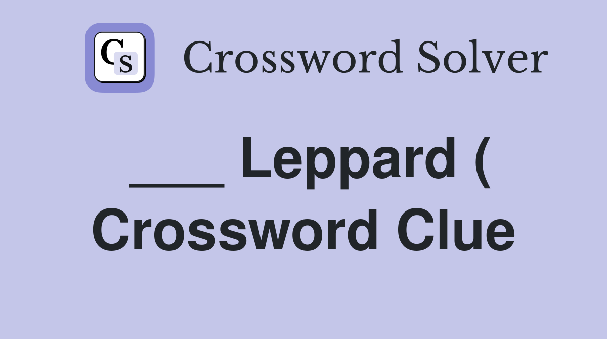 leppard-love-bites-rock-band-crossword-clue-answers-crossword